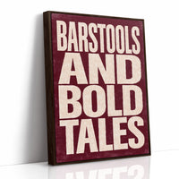 Barstools and Bold Tales