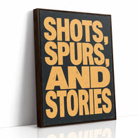 Shots, Spurs, and Stories