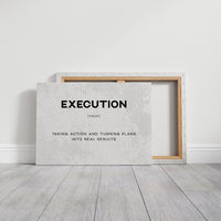 Execution Definition Canvas Art | Bold Motivational Typography Print for Home Office, Gym or Entrepreneur Décor