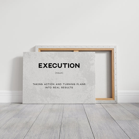 Execution Definition Canvas Art | Bold Motivational Typography Print for Home Office, Gym or Entrepreneur Décor