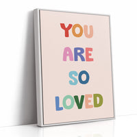 You Are So Loved