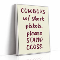 Cowboys Please Stand Close