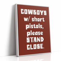 Cowboys Please Stand Close, Bold