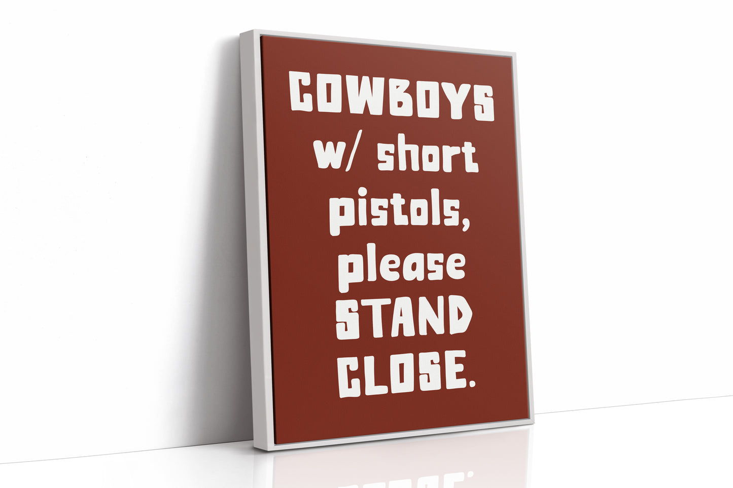 Cowboys Please Stand Close, Bold