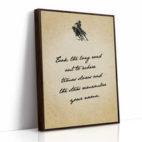Took the Long Road Out — Classic Cowboy Script Print