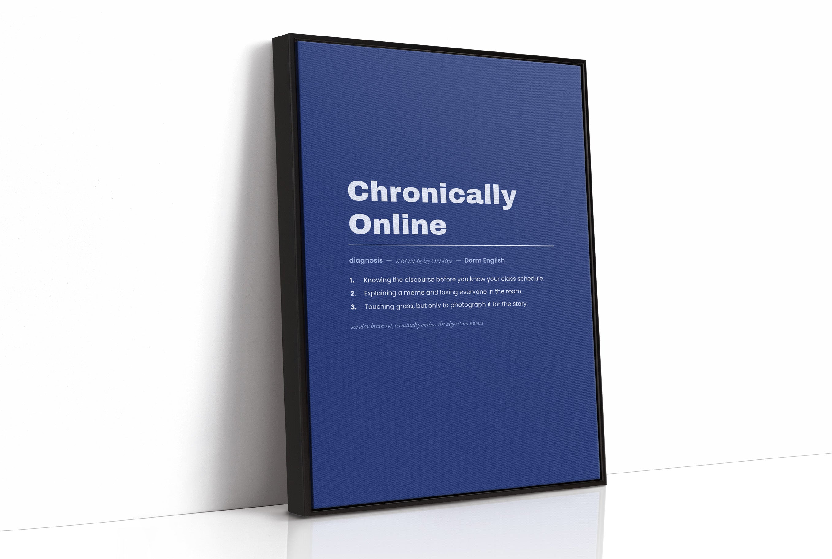 Chronically Online