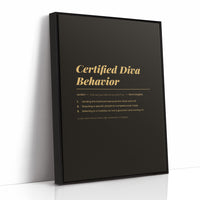 Certified Diva Behavior