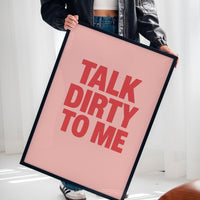 Talk Dirty to Me Bold Pink Print