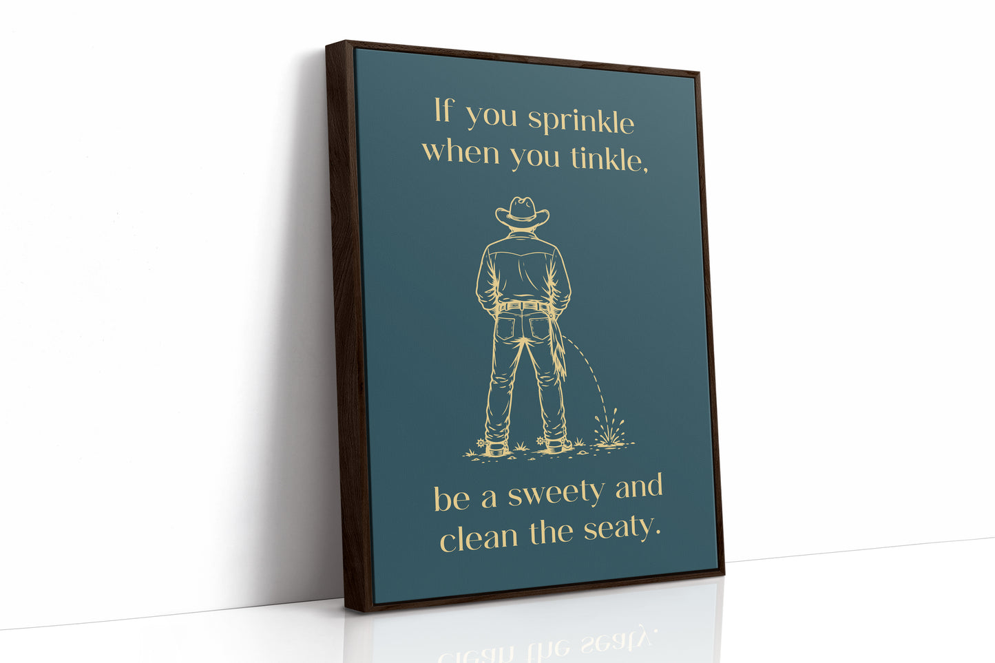 Sprinkle, Tinkle, Clean the Seaty in Teal & Gold
