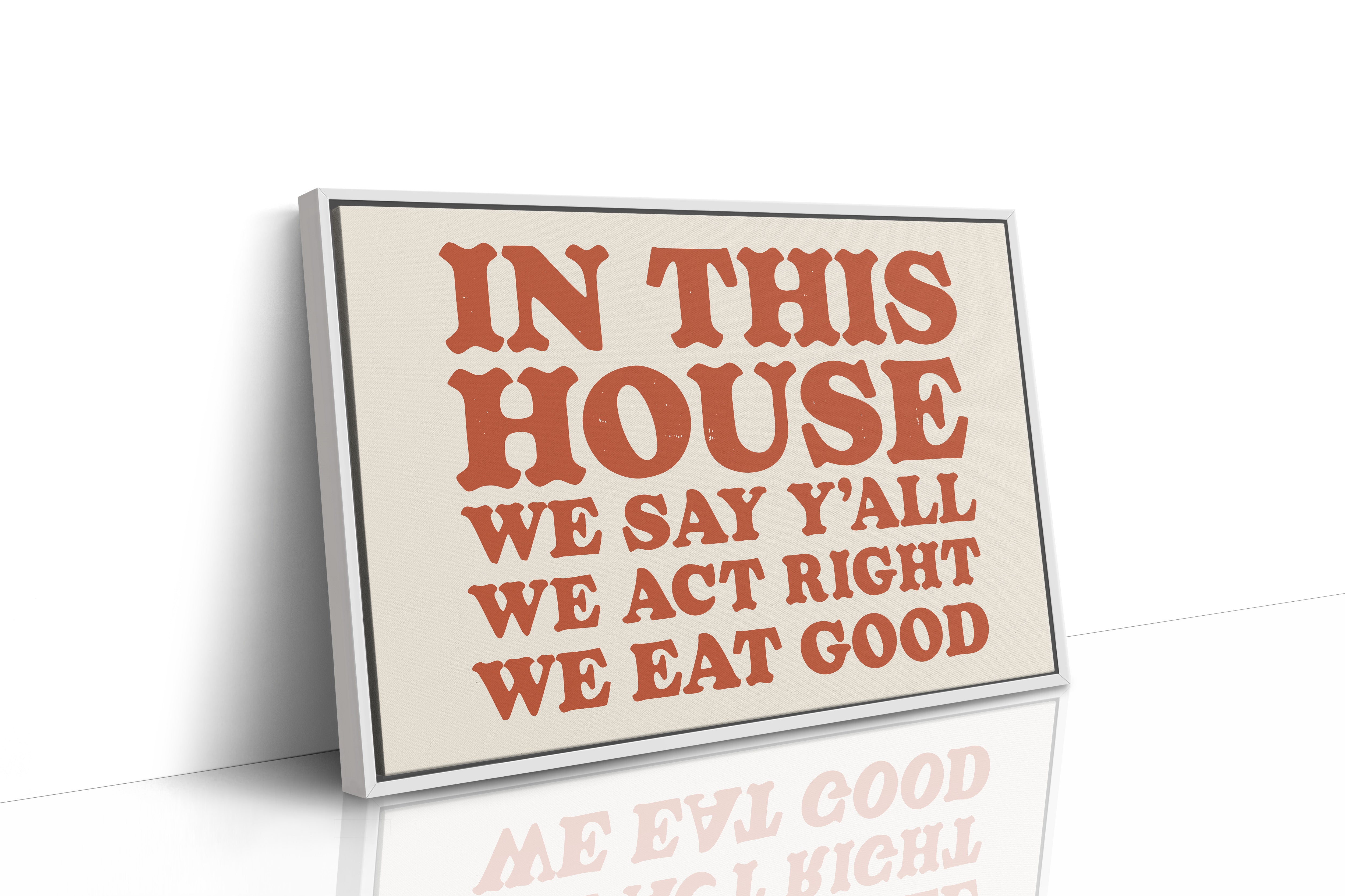 The Only House Rules That Matter