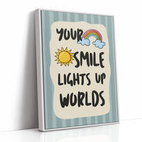Your Smile Lights Up Worlds
