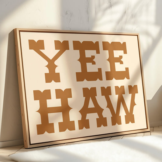 Yee Haw Western Wall Art – Rustic Cowboy Typography Print