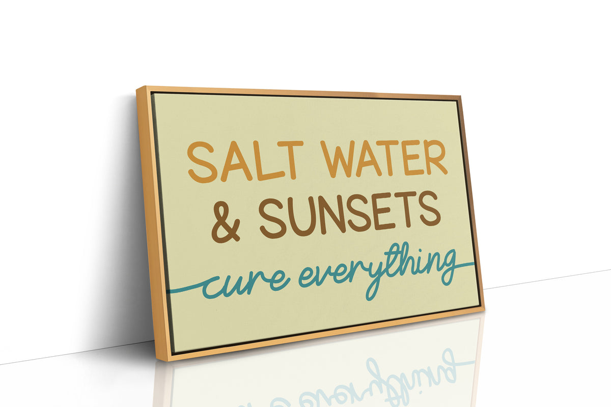 Salt Water Cures Everything (Sunset Hues)
