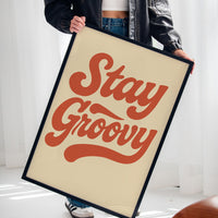 Stay Groovy Retro Typography Print
