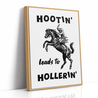Hootin Leads to Hollerin