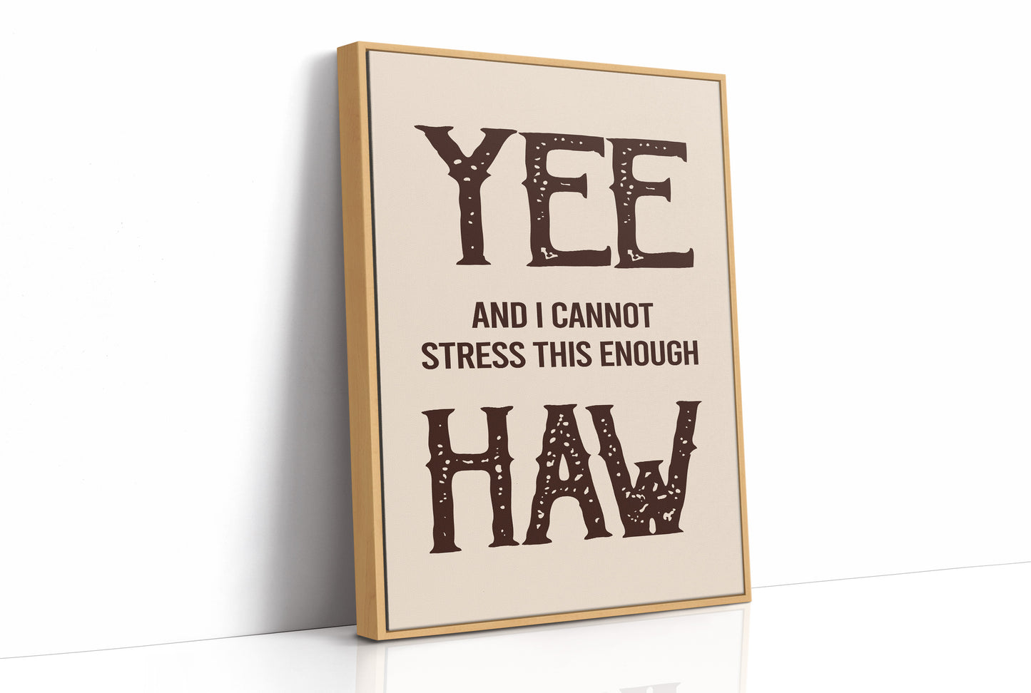 Yee Haw Western Quote