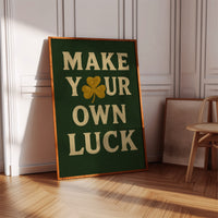 Make Your Own Luck Shamrock Print