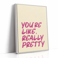 Really Pretty, Really Loud