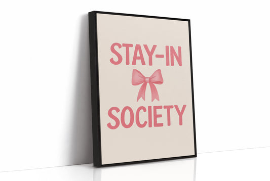 A Member of the Stay-In Society