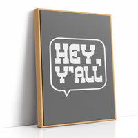 Hey Y All Western Speech Bubble Sign