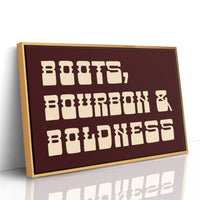 Boots, Bourbon & Boldness