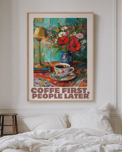 Coffee First, People Later – Cozy Vintage Coffee Art Print