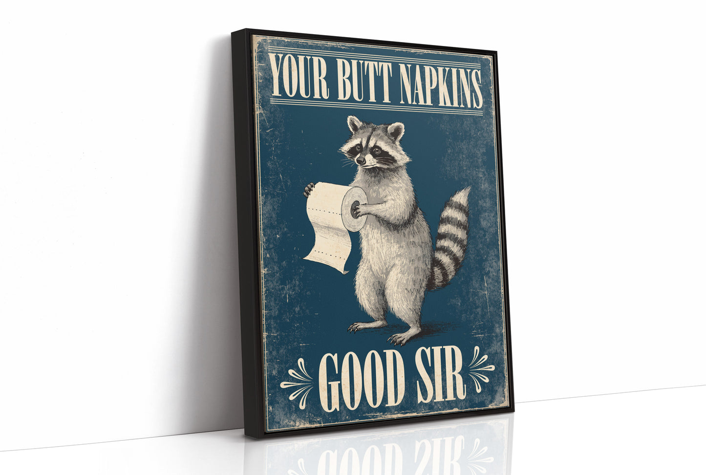 Your Butt Napkins, Good Sir
