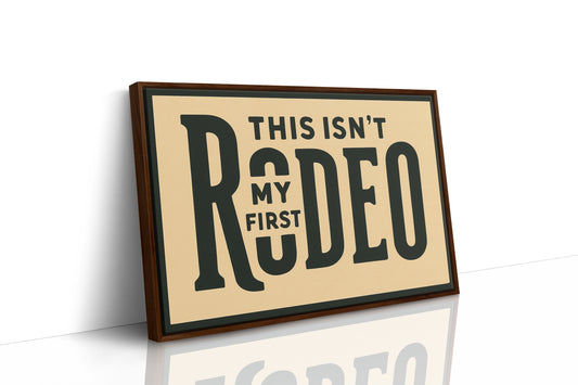 Not My First Rodeo