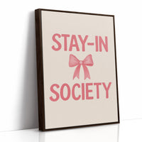 A Member of the Stay-In Society