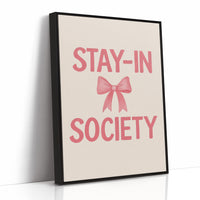 A Member of the Stay-In Society