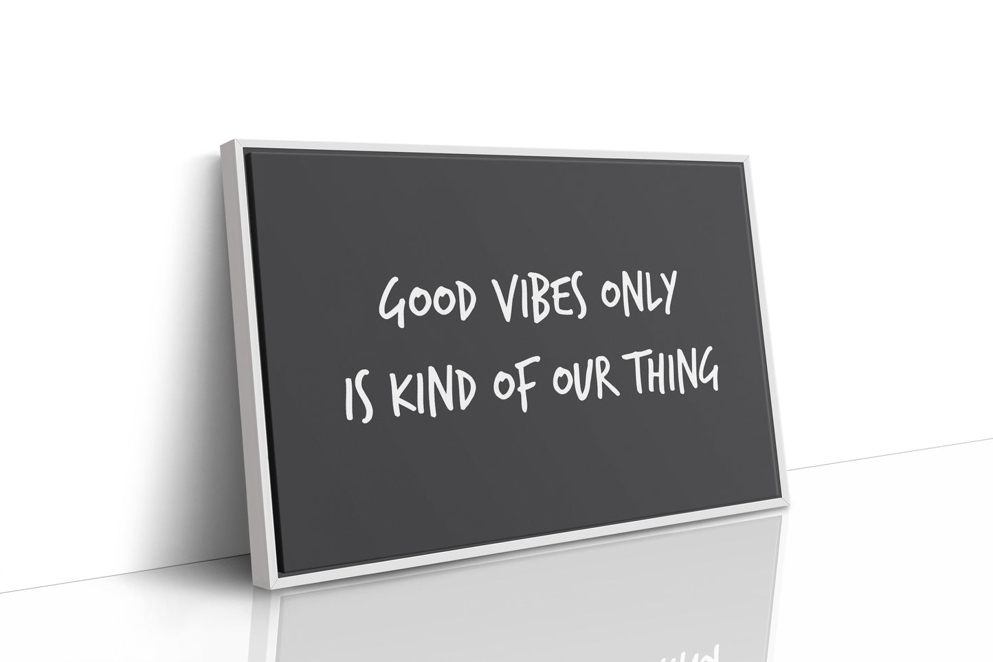 Good Vibes Are Our Thing