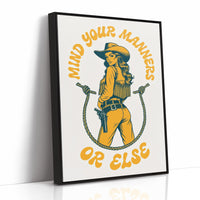 Mind Your Manners, Or Else