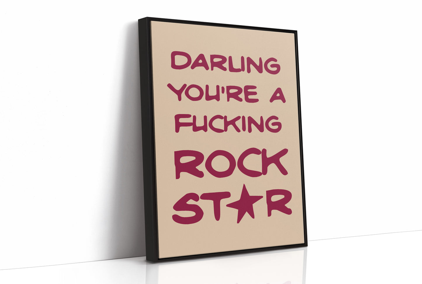 Darling You're A Rock Star — Maroon Statement Print