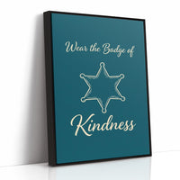 Wear The Badge Of Kindness