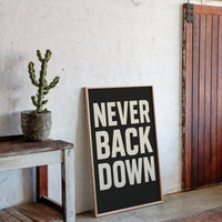 Never Back Down Grit Typography Poster