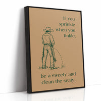 Sprinkle, Tinkle, Clean the Seaty Cowboy