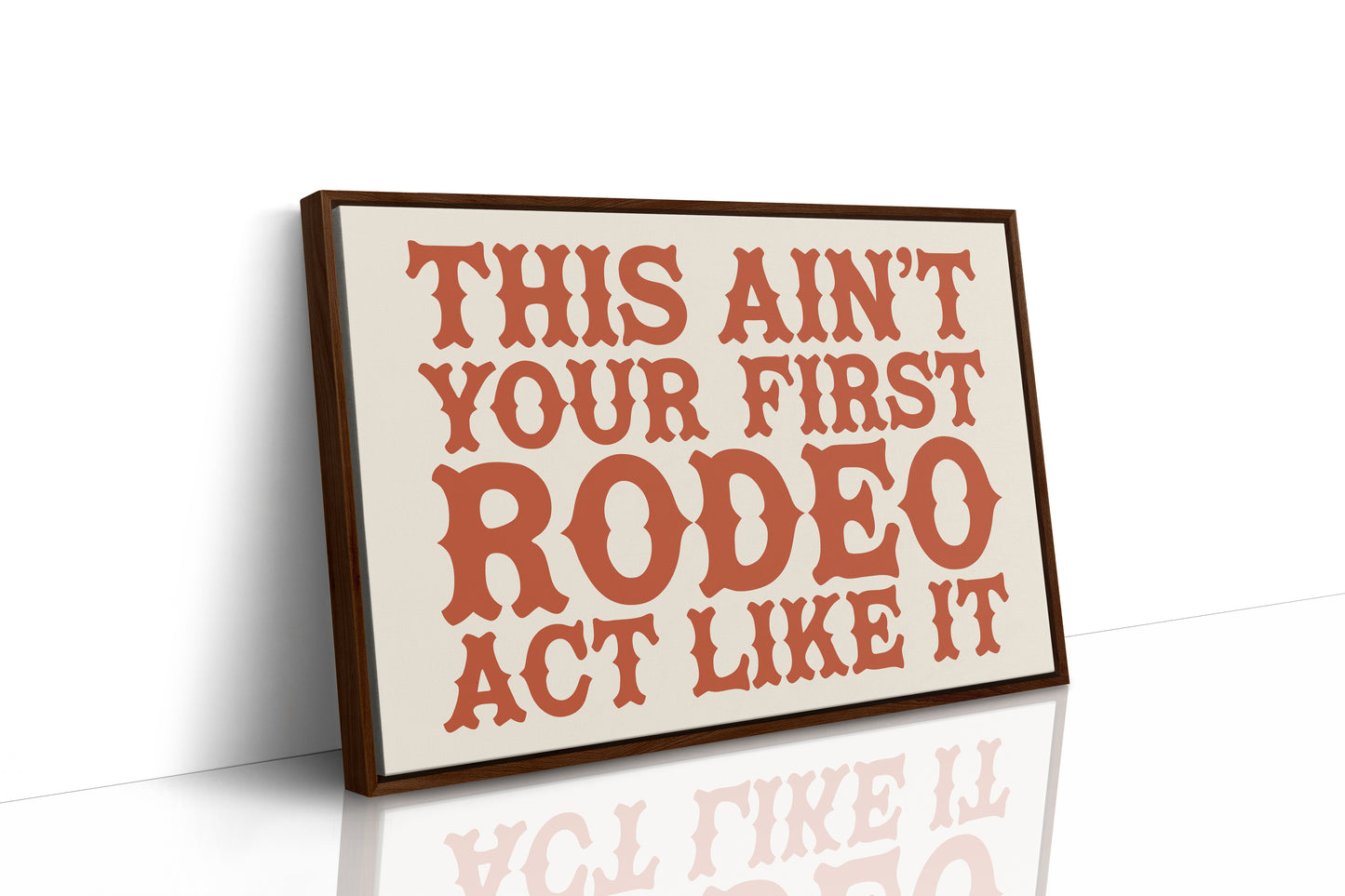 Not Your First Rodeo, Prove It