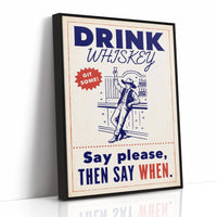 Drink Whiskey, Git Some
