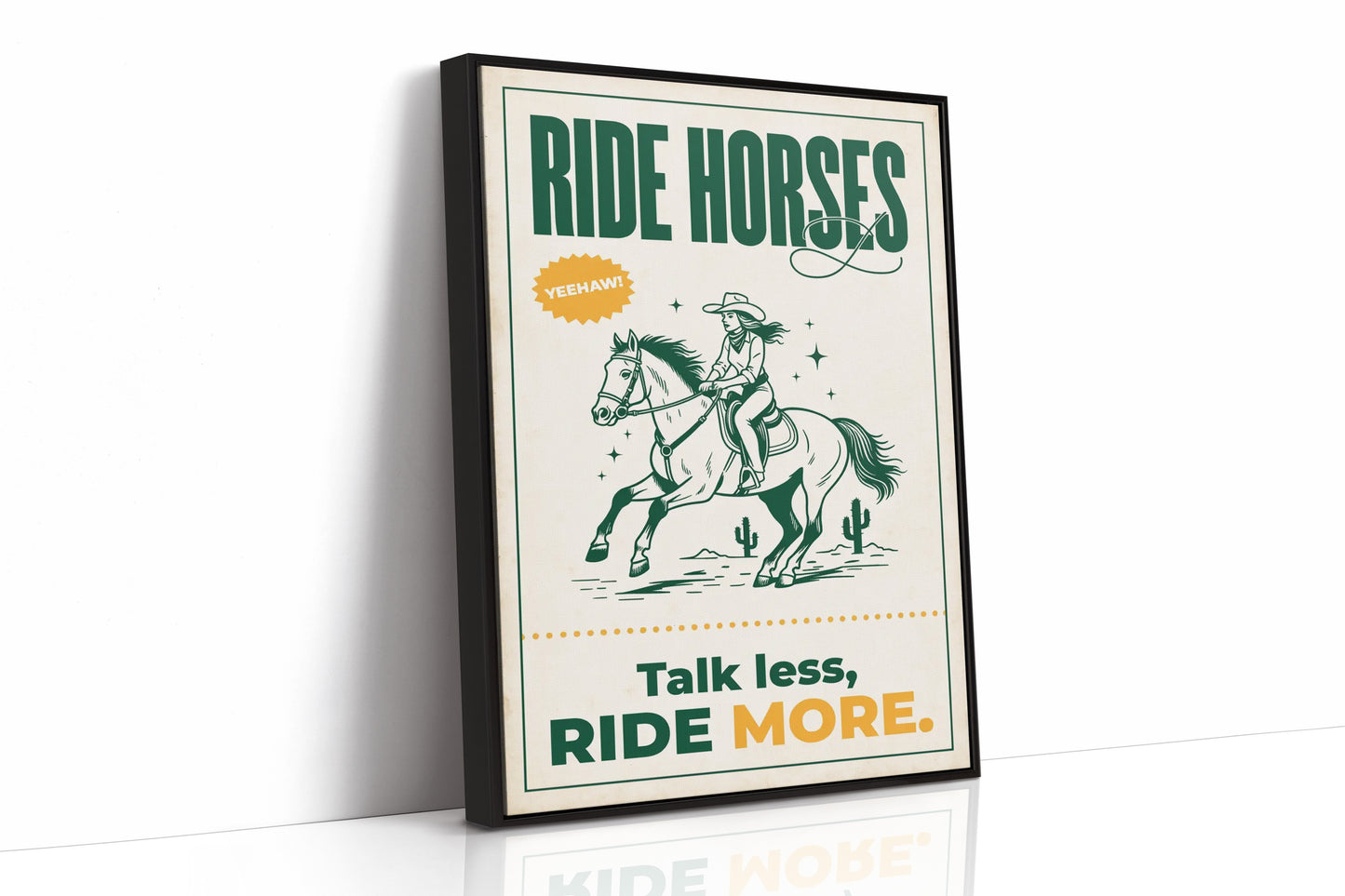 Ride Horses, Yeehaw