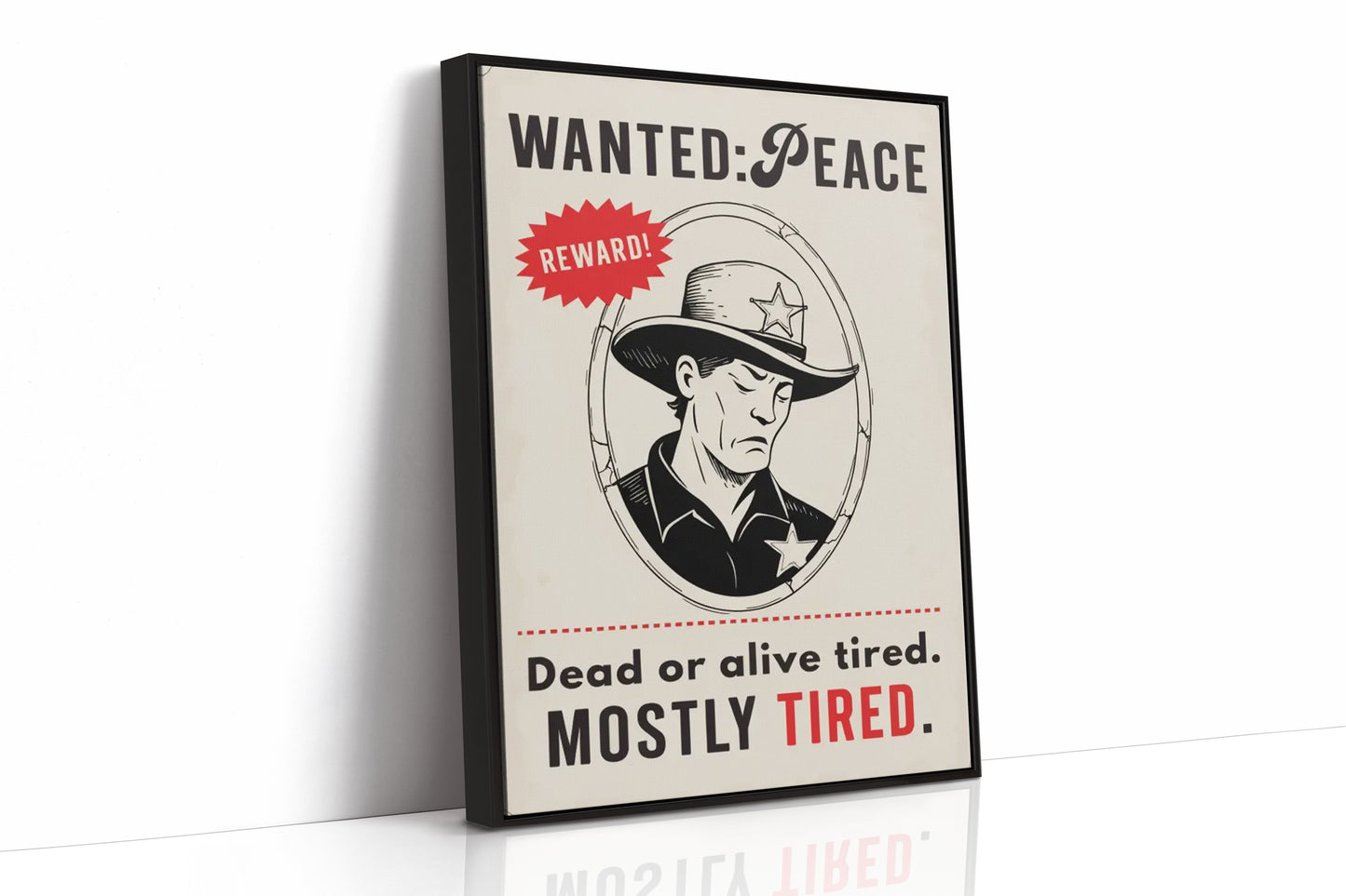 Wanted, Mostly Tired