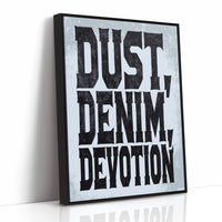Dust, Denim, Devotion
