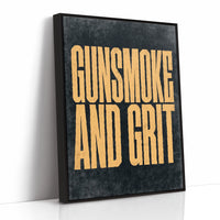 Gunsmoke and Grit