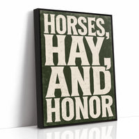 Horses, Hay, and Honor