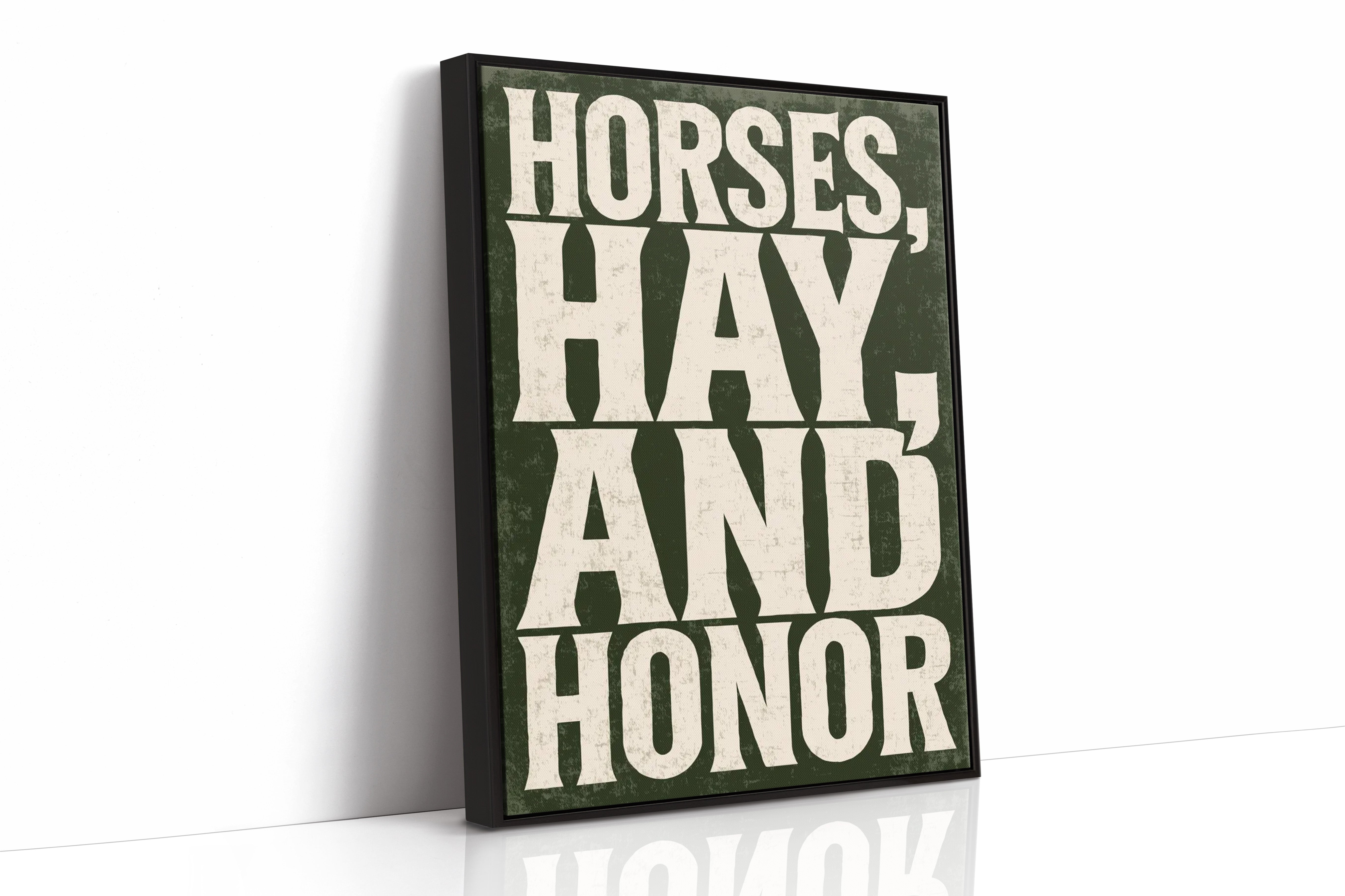 Horses, Hay, and Honor