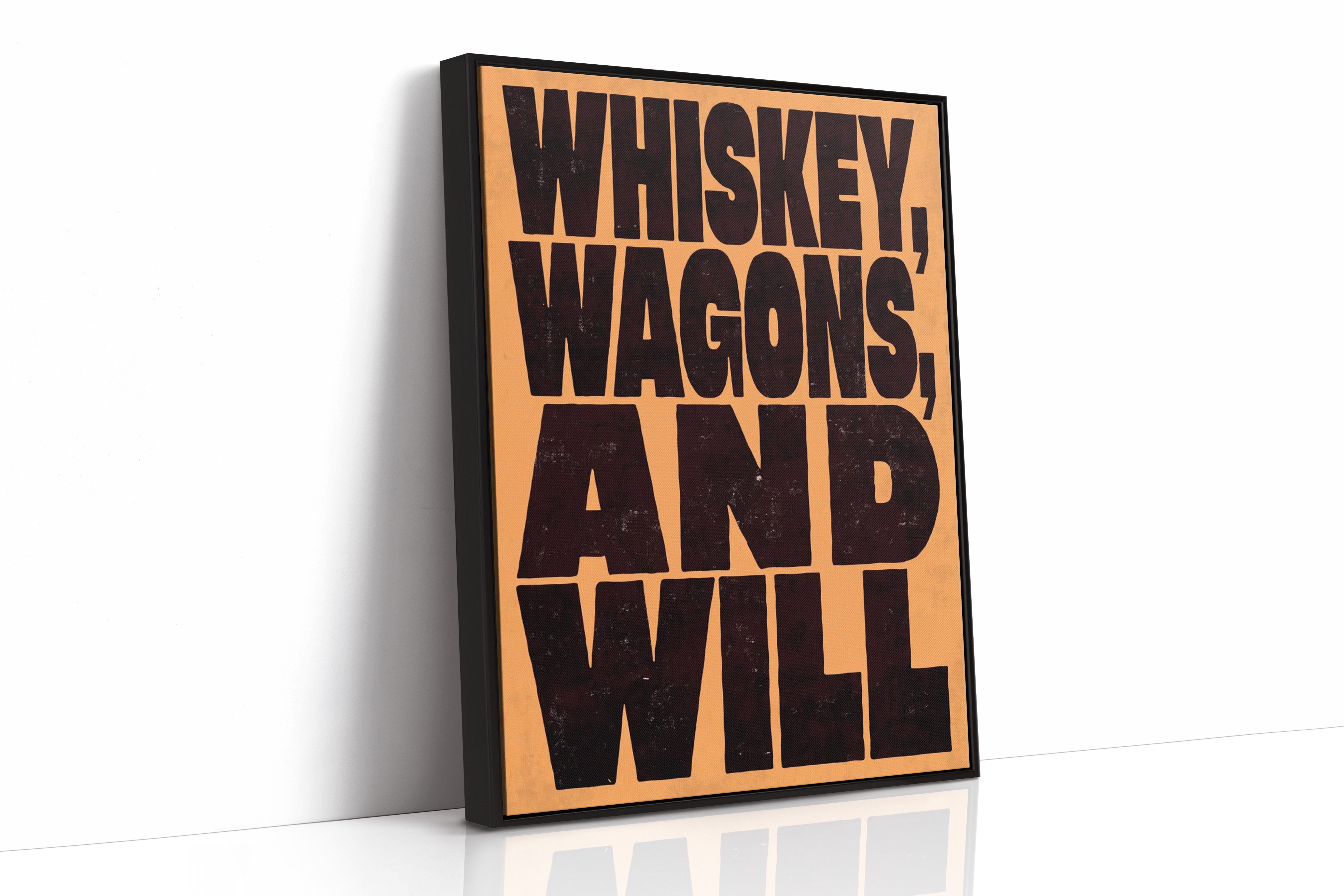 Whiskey, Wagons, and Will