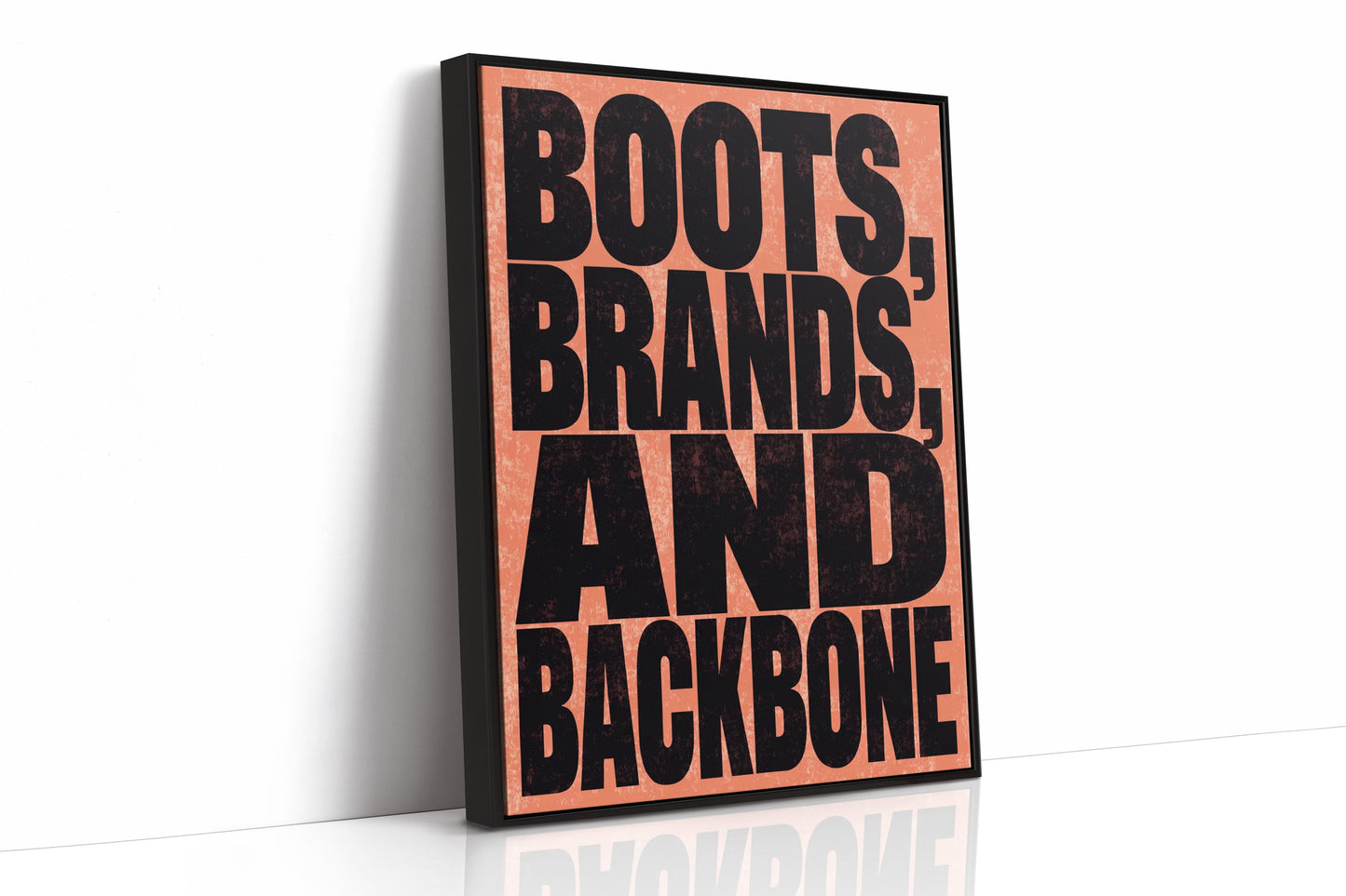 Boots, Brands, and Backbone