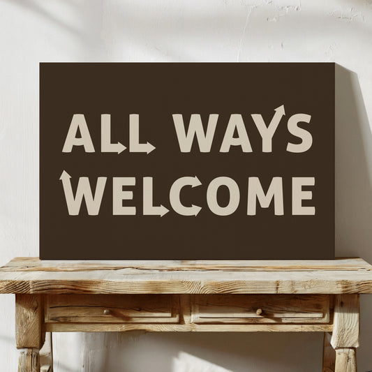 All Ways Welcome Bold Dark Background Print