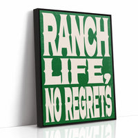 Ranch Life, No Regrets