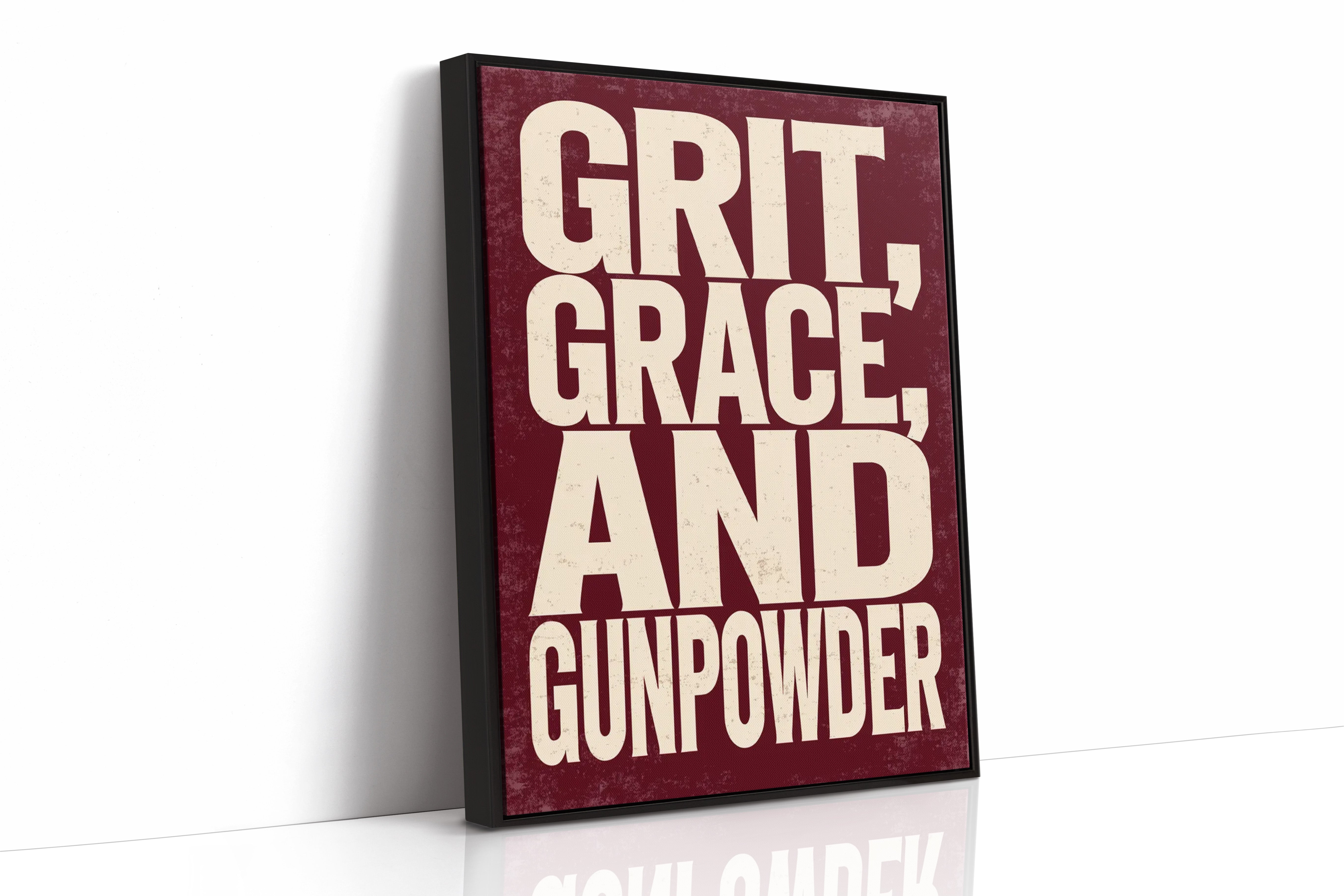 Grit, Grace, and Gunpowder