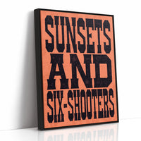 Sunsets and Six-Shooters